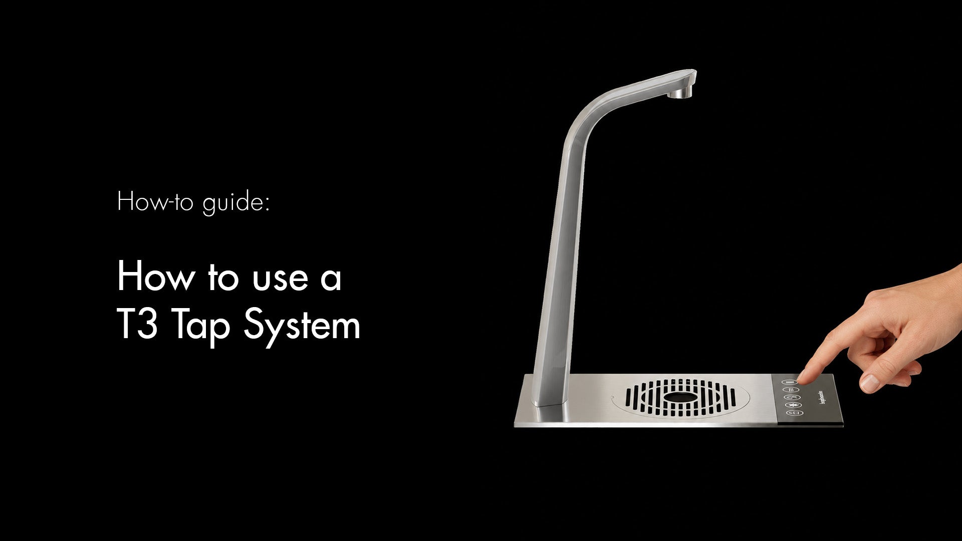 How to Use a T3 Tap System – Borg & Overström