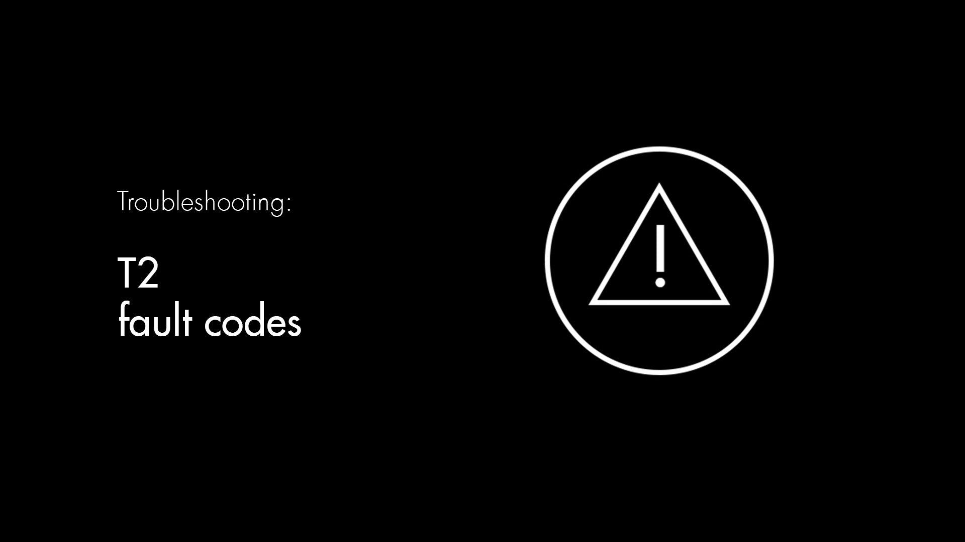 T2 Fault Codes – Borg & Overström